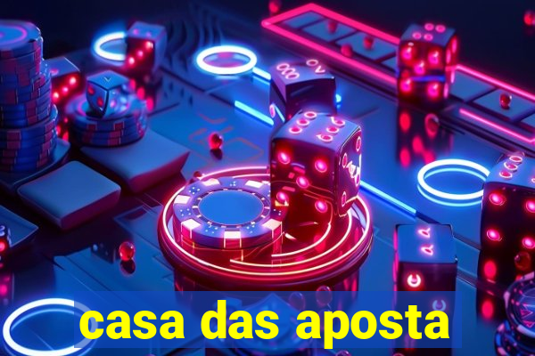 casa das aposta